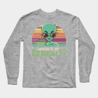 Alien Where's my Cereal Funny - Retro Vintage Breakfast Cartoon Gift Long Sleeve T-Shirt